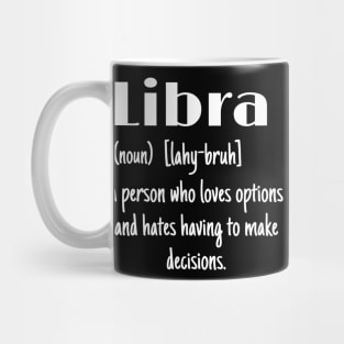 Funny Libra Zodiac Definition Horoscope Star Sign Saying Mug